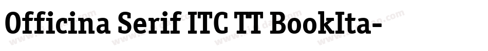 Officina Serif ITC TT BookIta字体转换